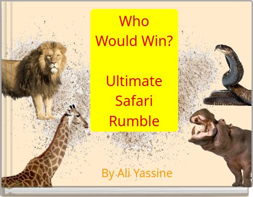 WhoWould Win?UltimateSafariRumble