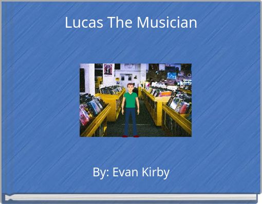 Lucas The Musician