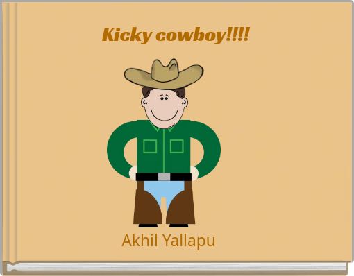 Kicky cowboy!!!!