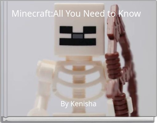 Minecraft:All You Need to Know