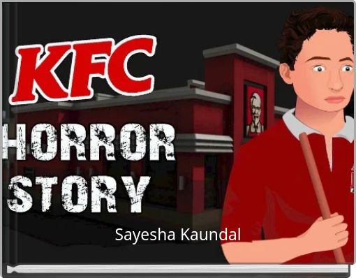 KFC NIGHT SHIFT HORROR STORY