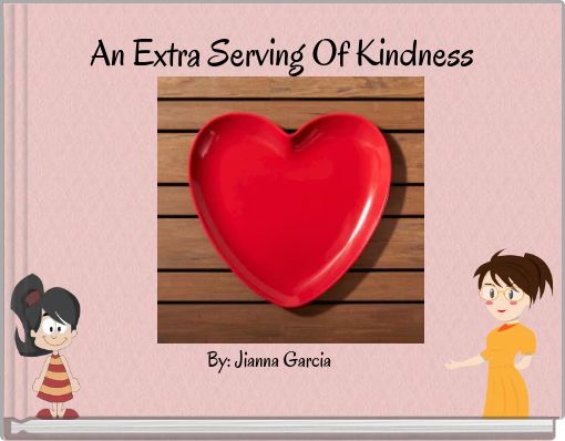 An Extra Serving Of Kindness