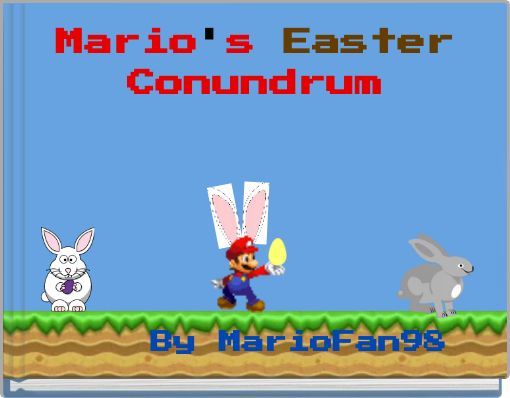 Mario's&nbsp;Easter Conundrum