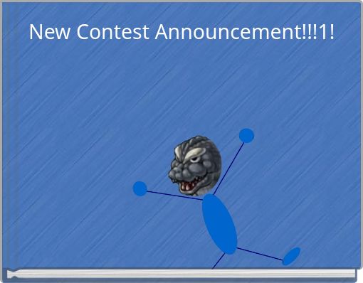 New Contest Announcement!!!1!
