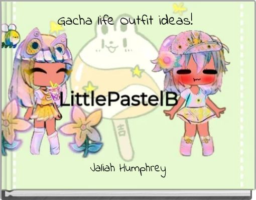 Gacha Life Outfit Ideas Free Stories Online Create Books For Kids Storyjumper