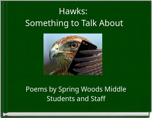 Hawks:&nbsp;Something to Talk About