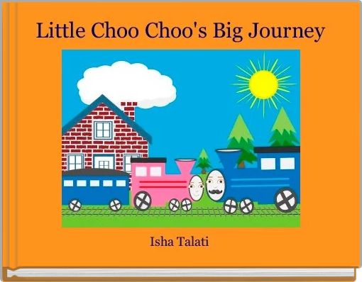 Little Choo Choo's Big Journey