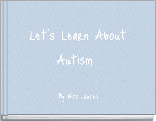 Let's Learn About Autism 