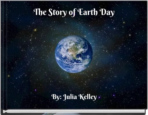 The Story of Earth Day