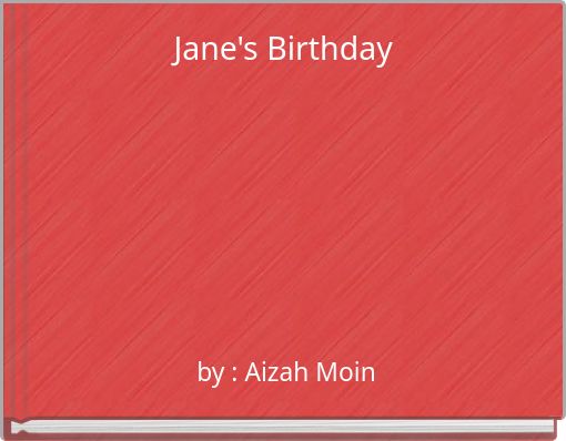 &nbsp;Jane's Birthday&nbsp;