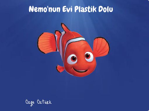 Nemo'nun Evi Plastik Dolu