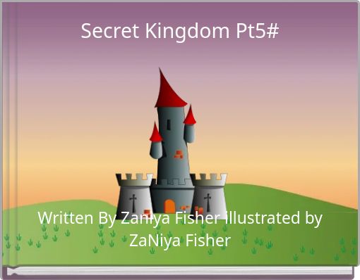 Secret Kingdom Pt5#