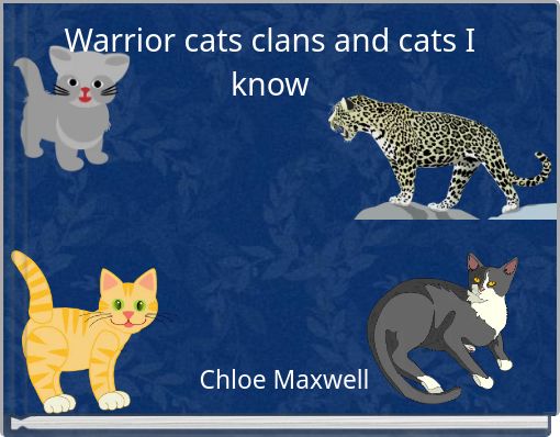 Warrior cats clans and cats I know