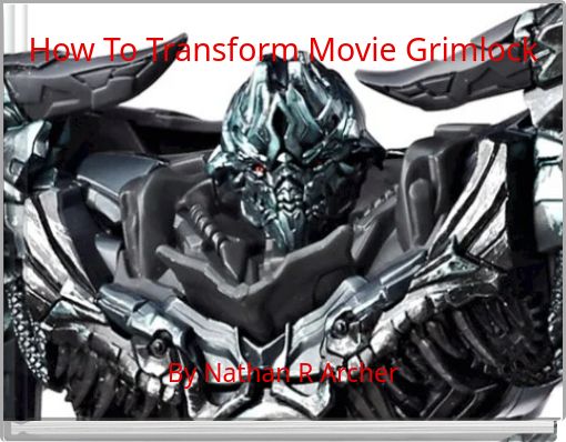 How To Transform Movie Grimlock