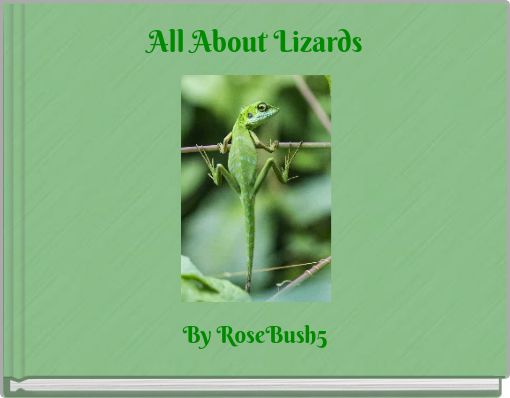 All About Lizards