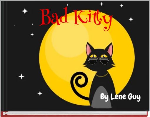 Bad Kitty By Lene Guy