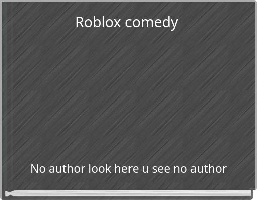 Roblox comedy
