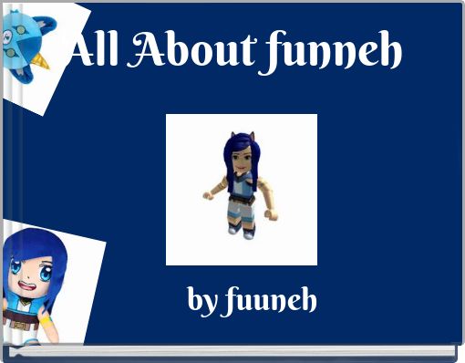 All About funneh