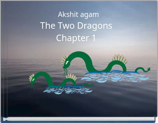 The Two Dragons Chapter 1
