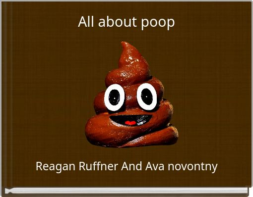 All about poop