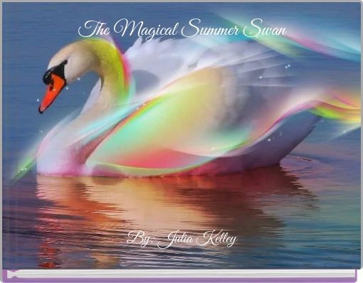 The Magical Summer Swan