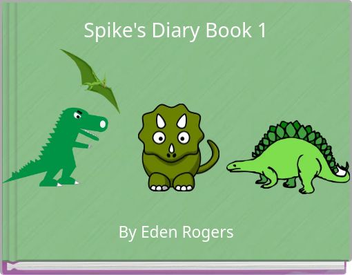 Spike's Diary Book 1