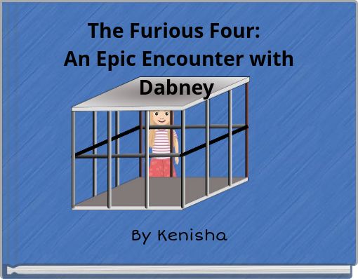 The Furious Four: An Epic Encounter with Dabney