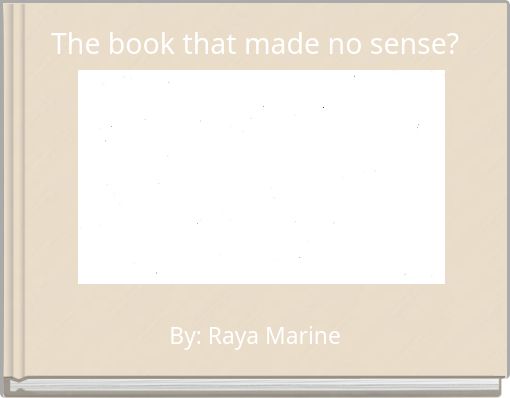 The book that made no sense?