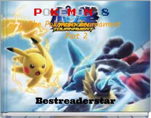 POKEMON 8 The Pokémon Tournament Part 2