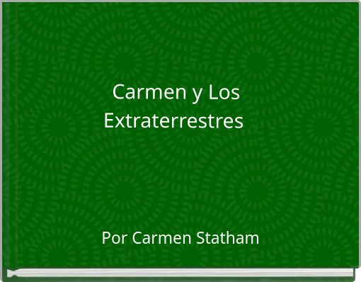 Carmen y Los Extraterrestres
