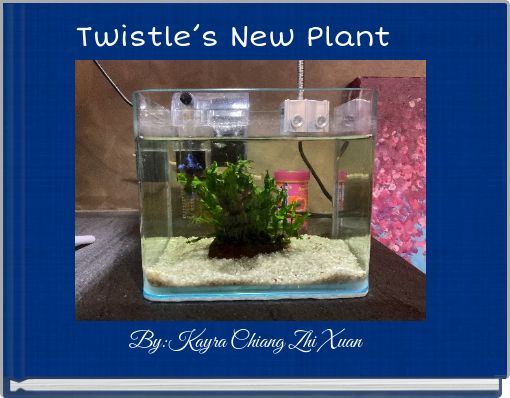 Twistle’s New Plant