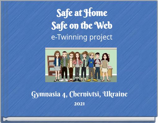 Safe at Home Safe on the Web e-Twinning project
