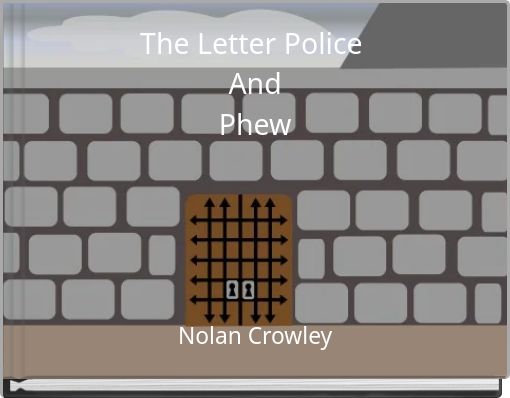The Letter Police And Phew