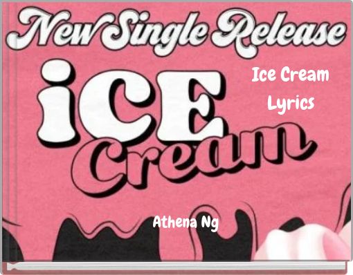 Ice Cream Lyrics