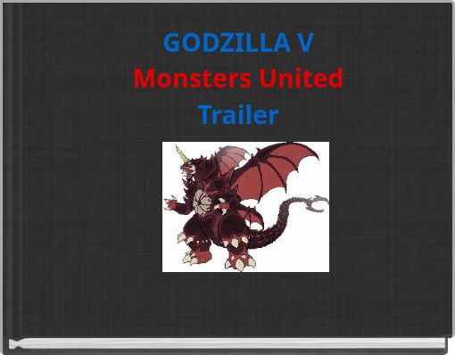 GODZILLA V Monsters United Trailer