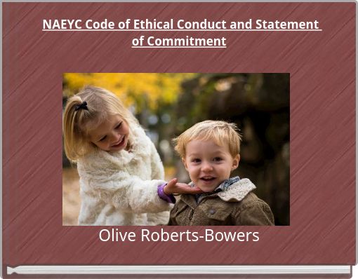 NAEYC Code of Ethical Conduct and Statement of Commitment