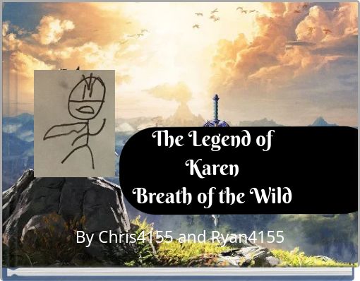 The legend of Karen Breath of the wild