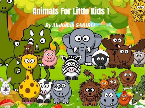 Animals For Little Kids 1