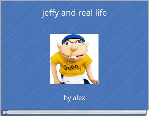 jeffy and real life
