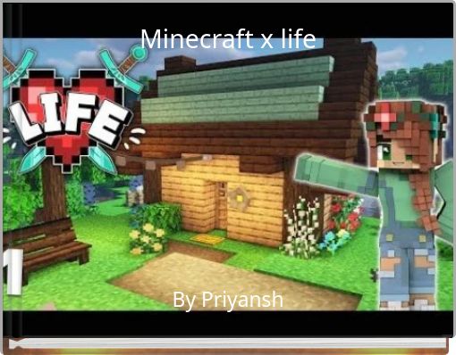 Minecraft x life