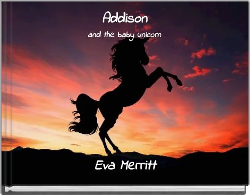 Addison and the baby unicorn