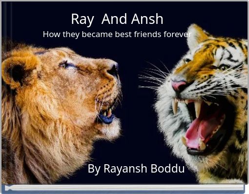 Ray And Ansh How they became best friends forever