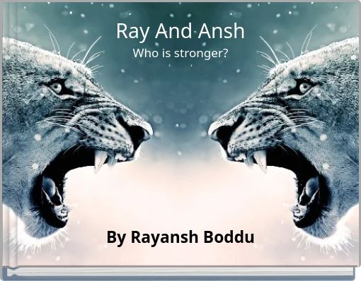 Ray And Ansh Who is stronger?