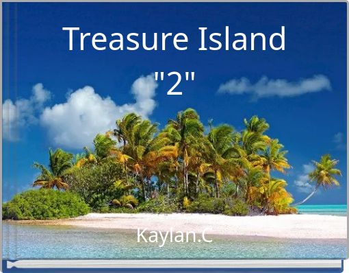 Treasure Island "2"
