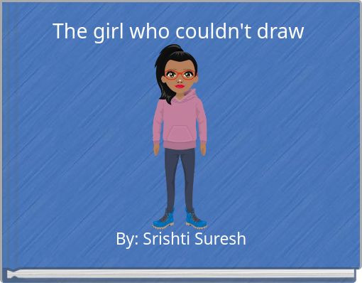 The girl who couldn't draw