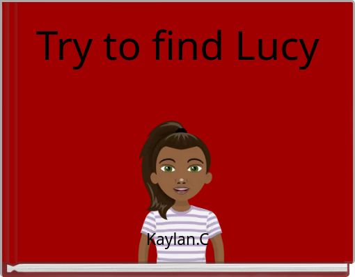 Try to find Lucy