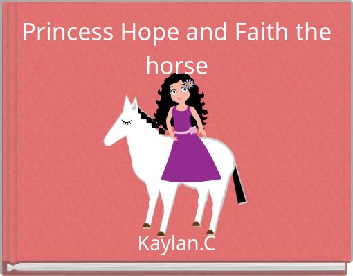 Princess Hope and Faith the horse