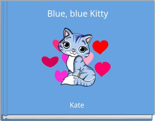 Blue, blue Kitty