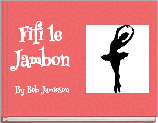 Fifi le Jambon
