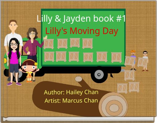 Lilly & Jayden book #1 Lilly's Moving Day